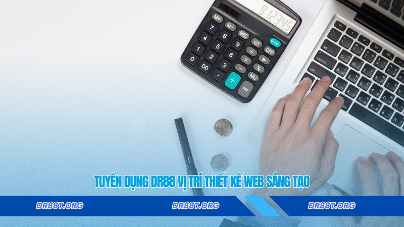 Tuyển dụng Dr88 vị trí thiết kế web sáng tạo
